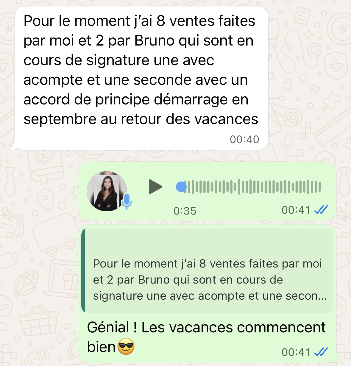 Message client : 8 ventes réalisées et 2 signatures en cours